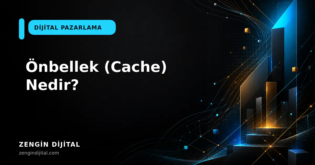 Önbellek (Cache) Nedir? kapak görseli
