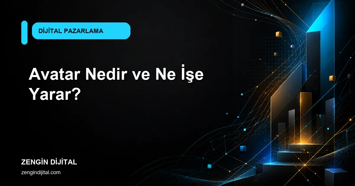 Avatar Nedir ve Ne İşe Yarar? kapak görseli