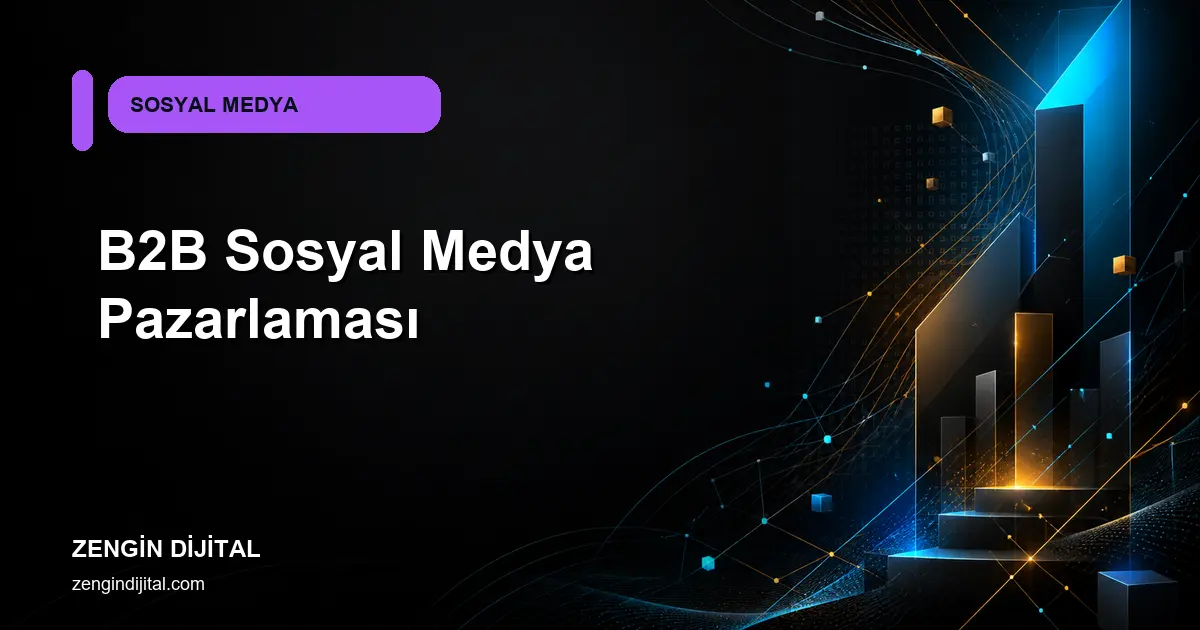 B2B Sosyal Medya Pazarlaması kapak görseli