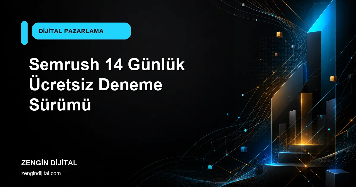 Semrush 14 Günlük Ücretsiz Deneme Sürümü kapak görseli