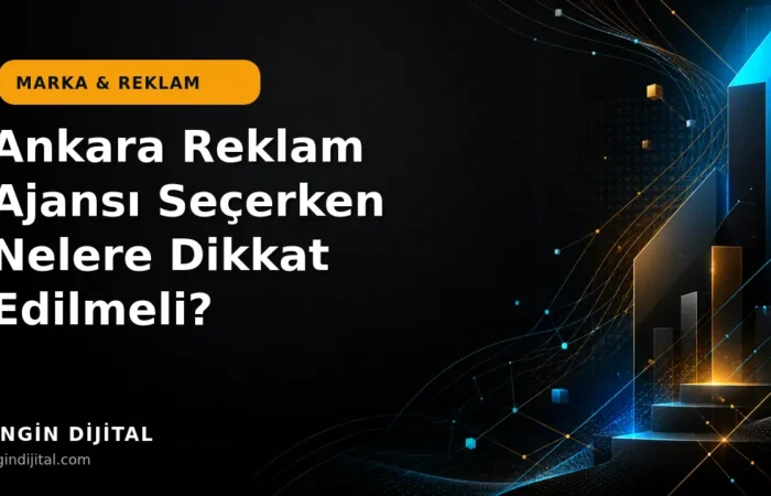 Ankara Reklam Ajansı Seçerken Nelere Dikkat Edilmeli? kapak görseli