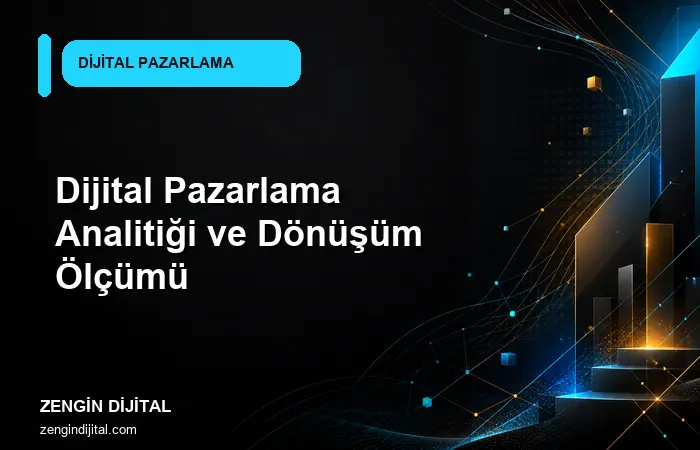 Dijital Pazarlama Analitiği ve Dönüşüm Ölçümü kapak görseli