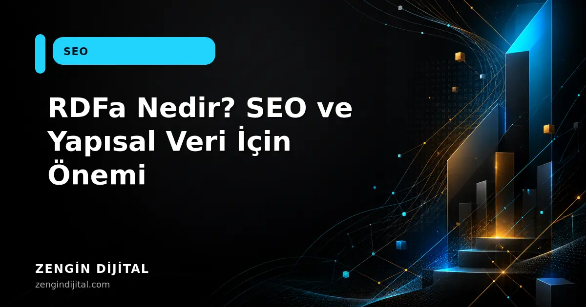 RDFa Nedir? SEO ve Yapısal Veri İçin Önemi kapak görseli
