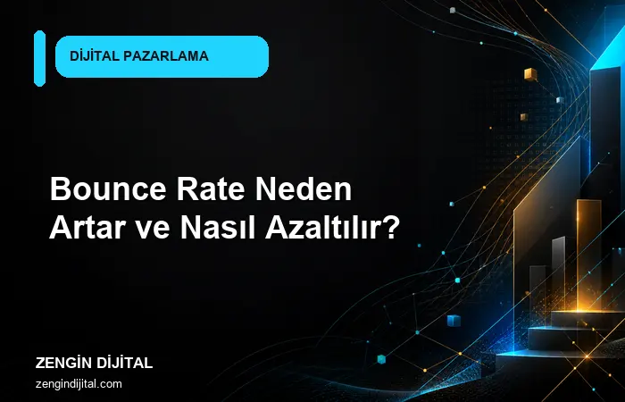 Bounce Rate Neden Artar ve Nasıl Azaltılır? kapak görseli