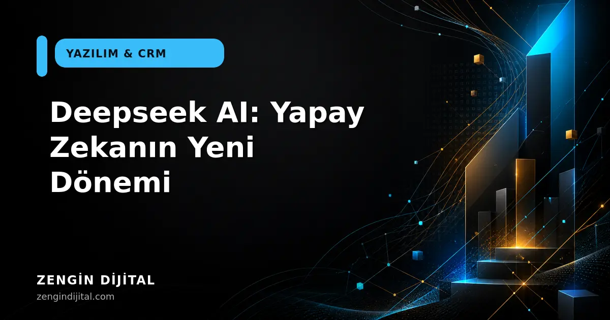 Deepseek AI: Yapay Zekanın Yeni Dönemi kapak görseli