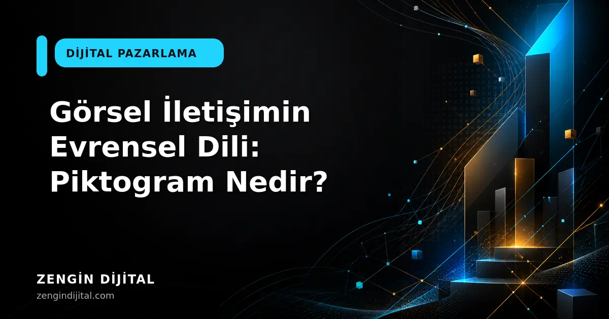 Görsel İletişimin Evrensel Dili: Piktogram Nedir? kapak görseli