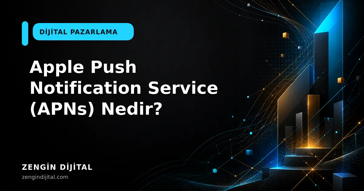 Apple Push Notification Service (APNs) Nedir? kapak görseli