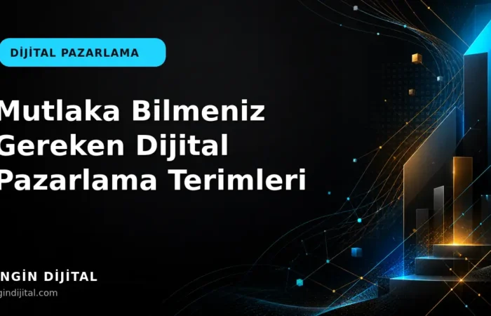 Mutlaka Bilmeniz Gereken Dijital Pazarlama Terimleri kapak görseli