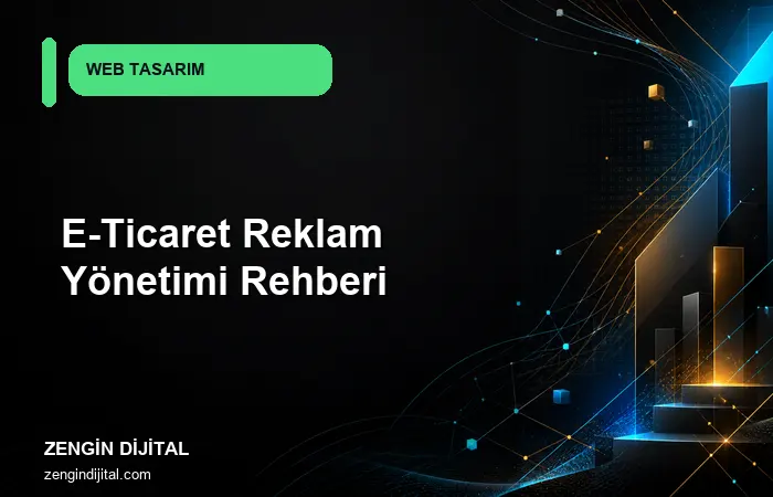 E-Ticaret Reklam Yönetimi Rehberi kapak görseli