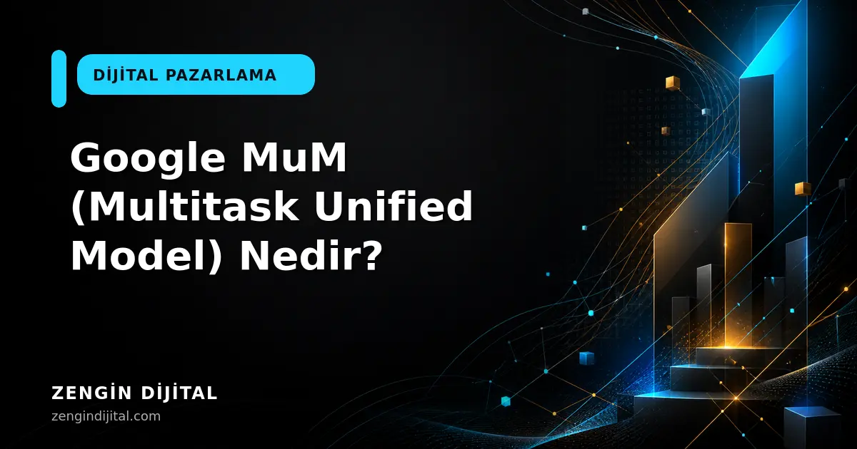 Google MuM (Multitask Unified Model) Nedir? kapak görseli