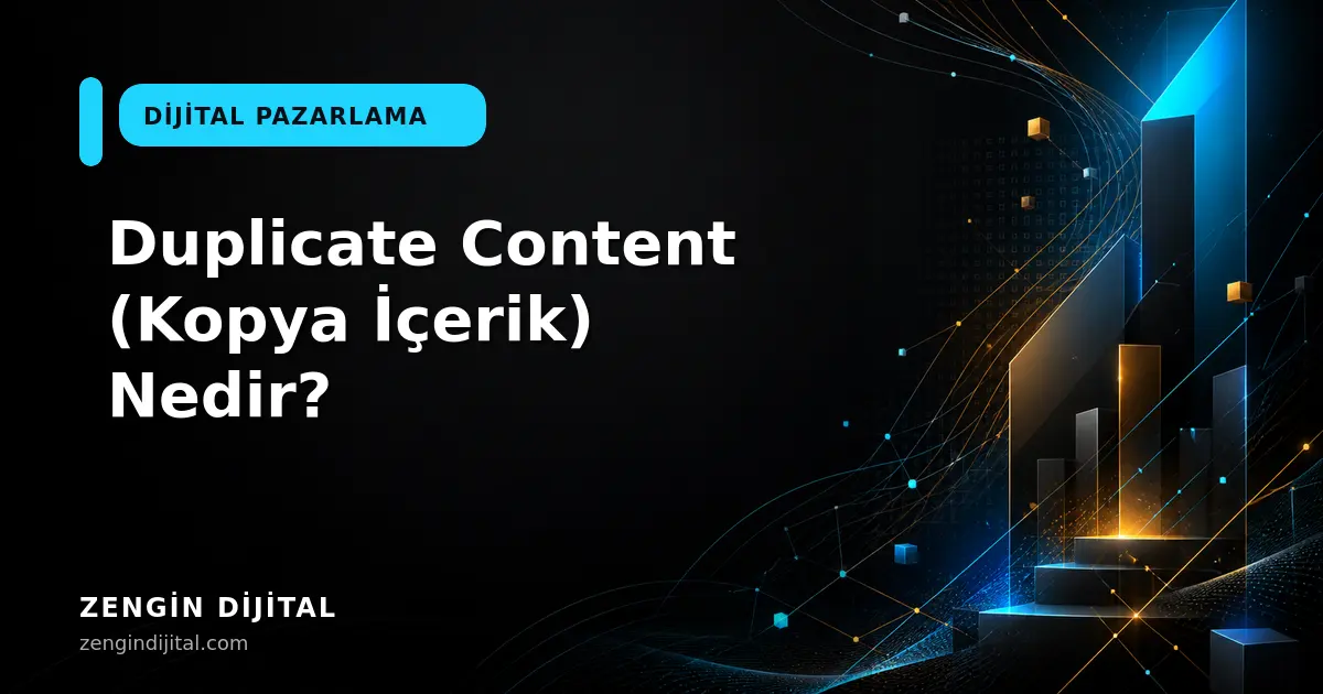 Duplicate Content (Kopya İçerik) Nedir? kapak görseli