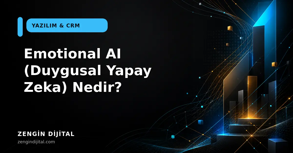 Emotional AI (Duygusal Yapay Zeka) Nedir? kapak görseli