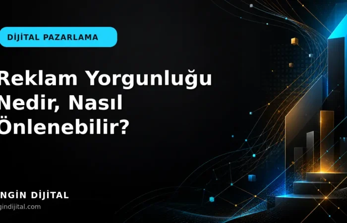 Reklam Yorgunluğu Nedir, Nasıl Önlenebilir? kapak görseli