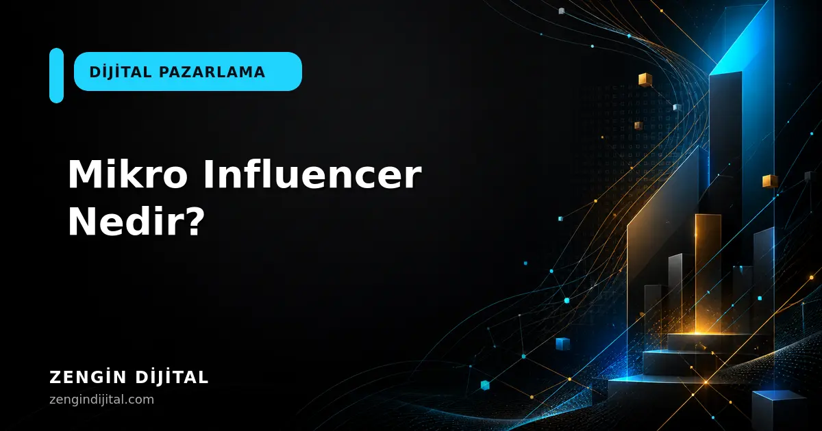 Mikro Influencer Nedir? kapak görseli