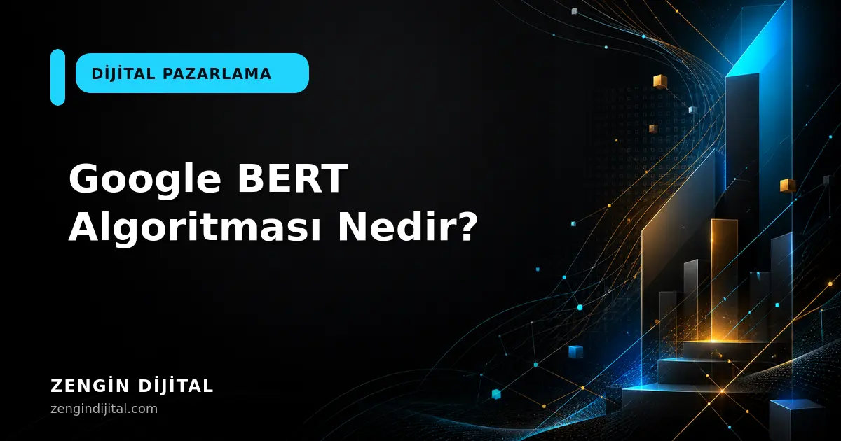 Google BERT Algoritması Nedir? kapak görseli
