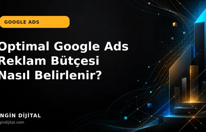Optimal Google Ads Reklam Bütçesi Nasıl Belirlenir? kapak görseli