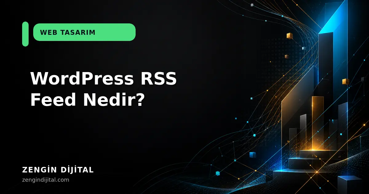 WordPress RSS Feed Nedir? kapak görseli