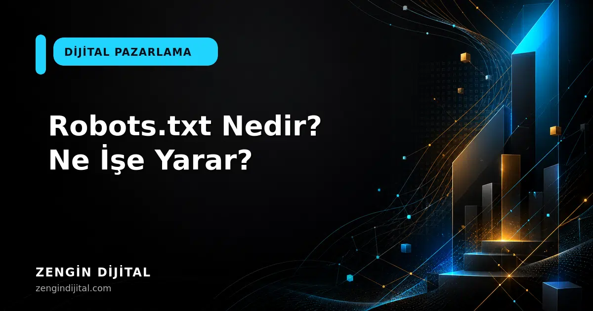Robots.txt Nedir? Ne İşe Yarar? kapak görseli