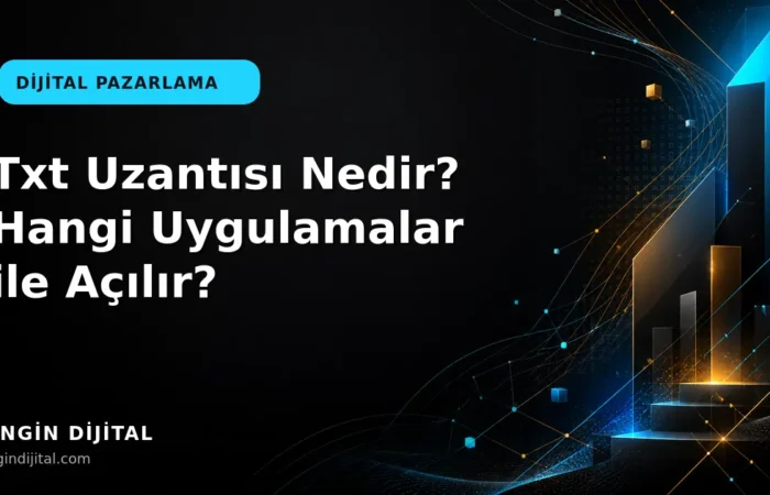 Txt Uzantısı Nedir? Hangi Uygulamalar ile Açılır? kapak görseli