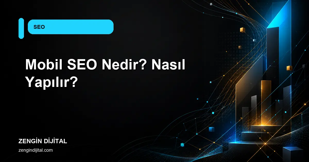 Mobil SEO Nedir? Nasıl Yapılır? kapak görseli