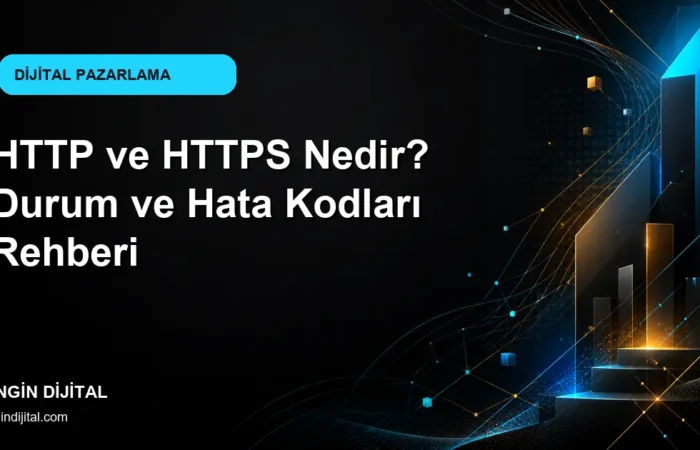 HTTP ve HTTPS Nedir? Durum ve Hata Kodları Rehberi kapak görseli