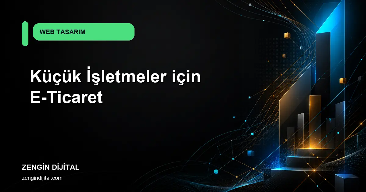 Küçük İşletmeler için E-Ticaret kapak görseli