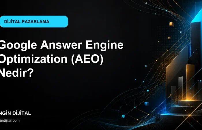 Google Answer Engine Optimization (AEO) Nedir? kapak görseli