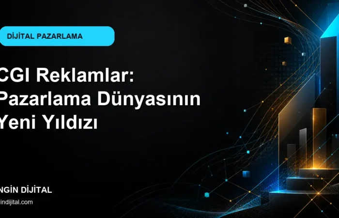 CGI Reklamlar: Pazarlama Dünyasının Yeni Yıldızı kapak görseli