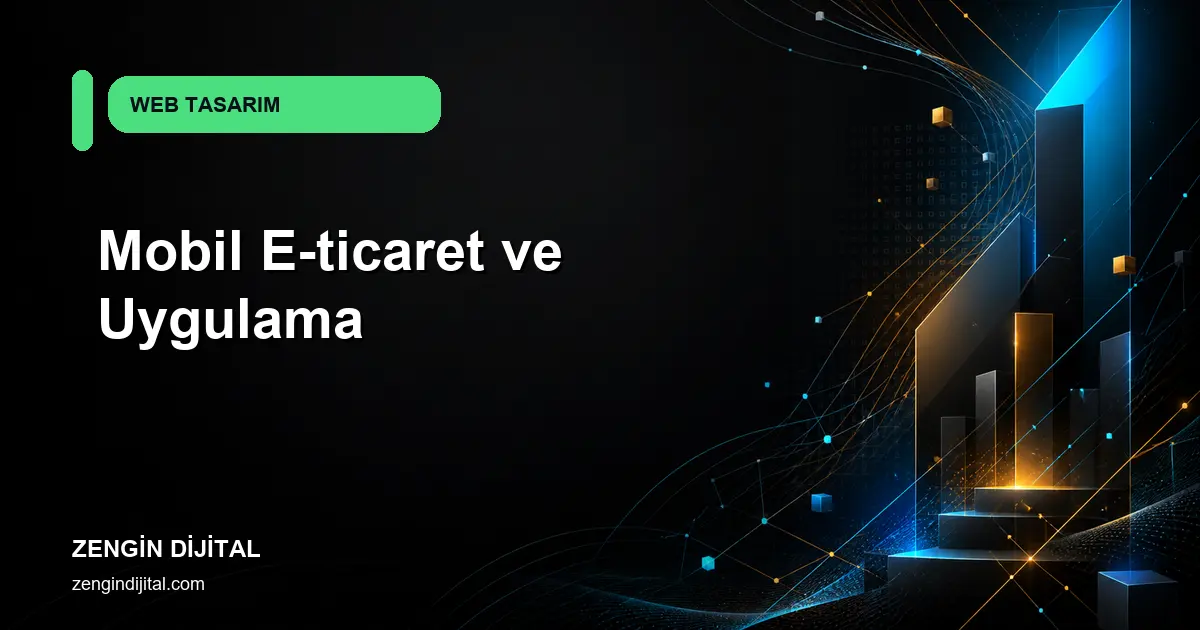 Mobil E-ticaret ve Uygulama kapak görseli