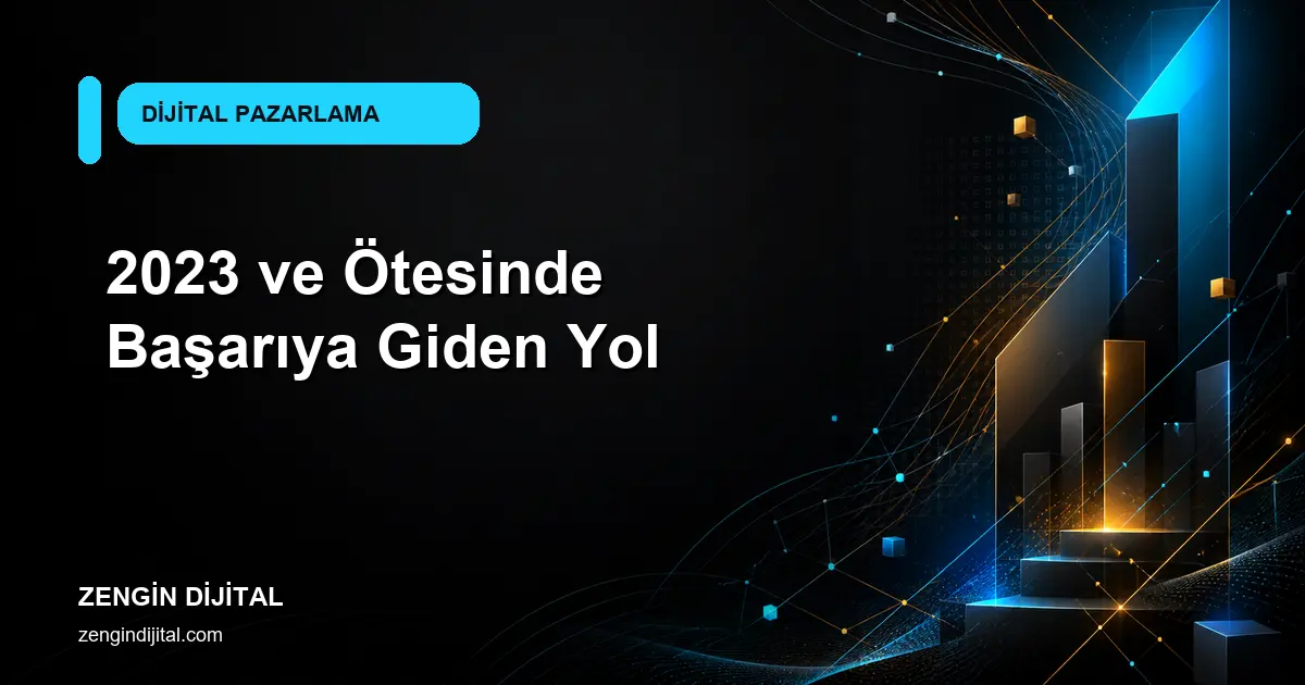 2023 ve Ötesinde Başarıya Giden Yol kapak görseli
