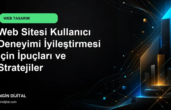 Web Sitesi Kullanıcı Deneyimi İyileştirmesi için İpuçları ve Stratejiler kapak görseli