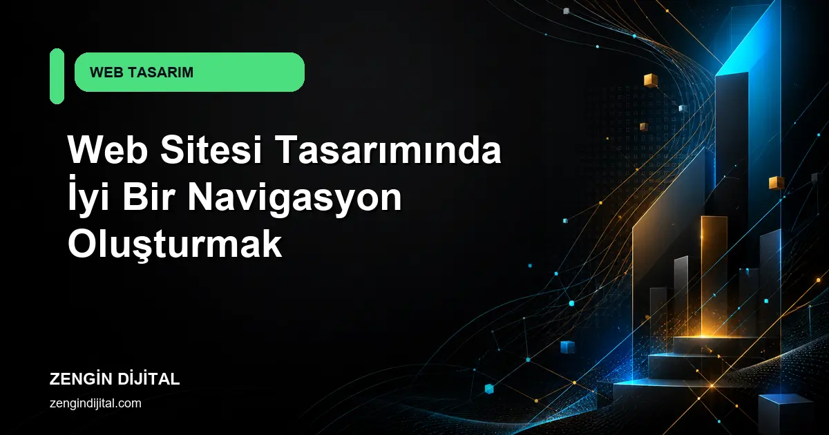 Web Sitesi Tasarımında İyi Bir Navigasyon Oluşturmak kapak görseli