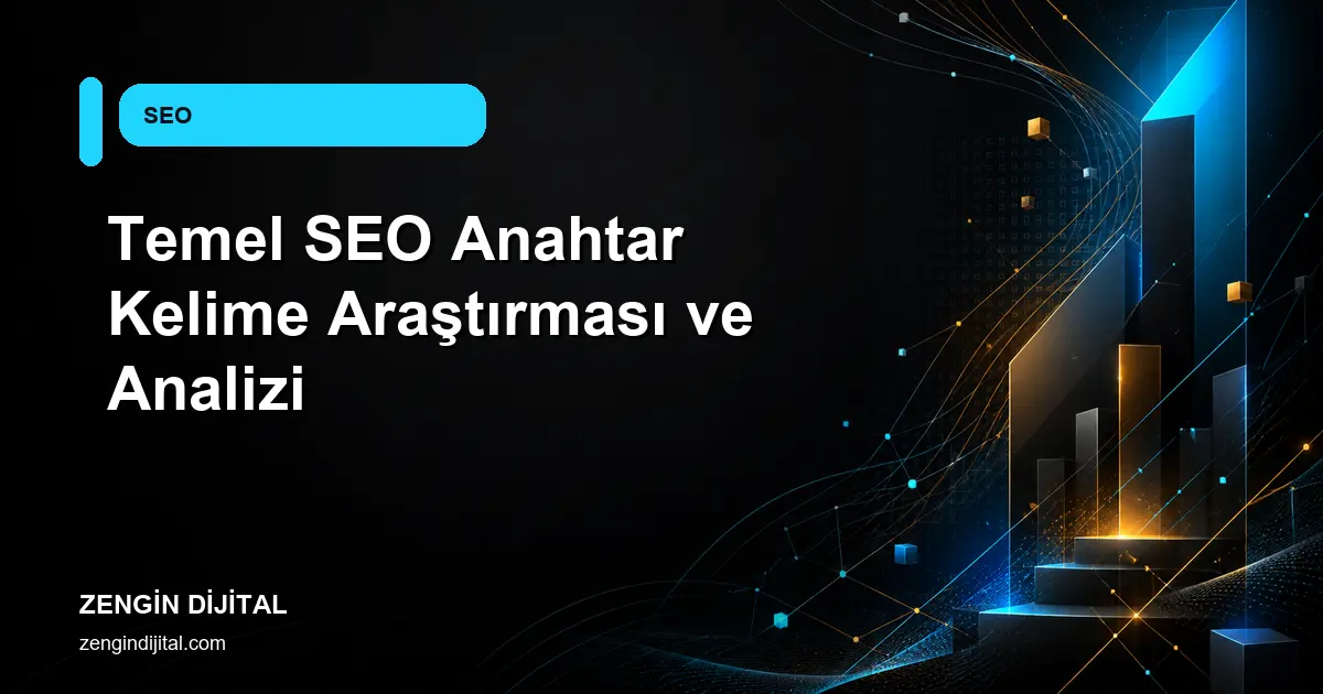 Temel SEO Anahtar Kelime Araştırması ve Analizi kapak görseli