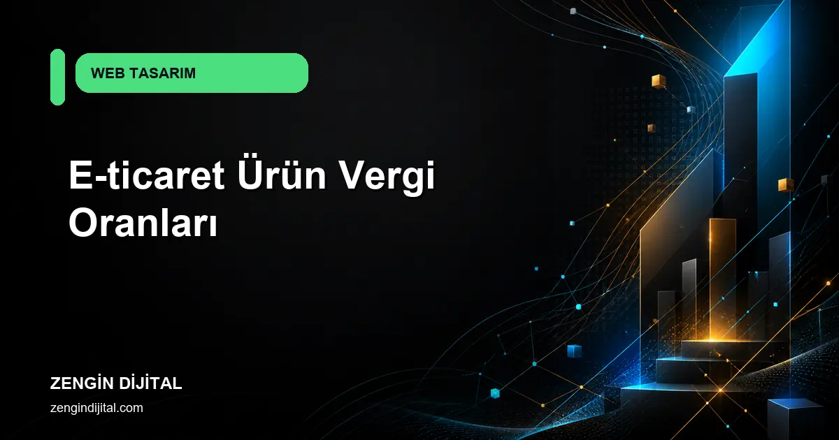 E-ticaret Ürün Vergi Oranları kapak görseli