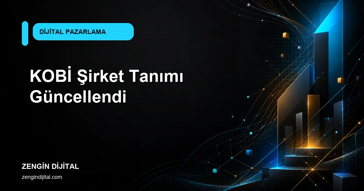 KOBİ Şirket Tanımı Güncellendi kapak görseli