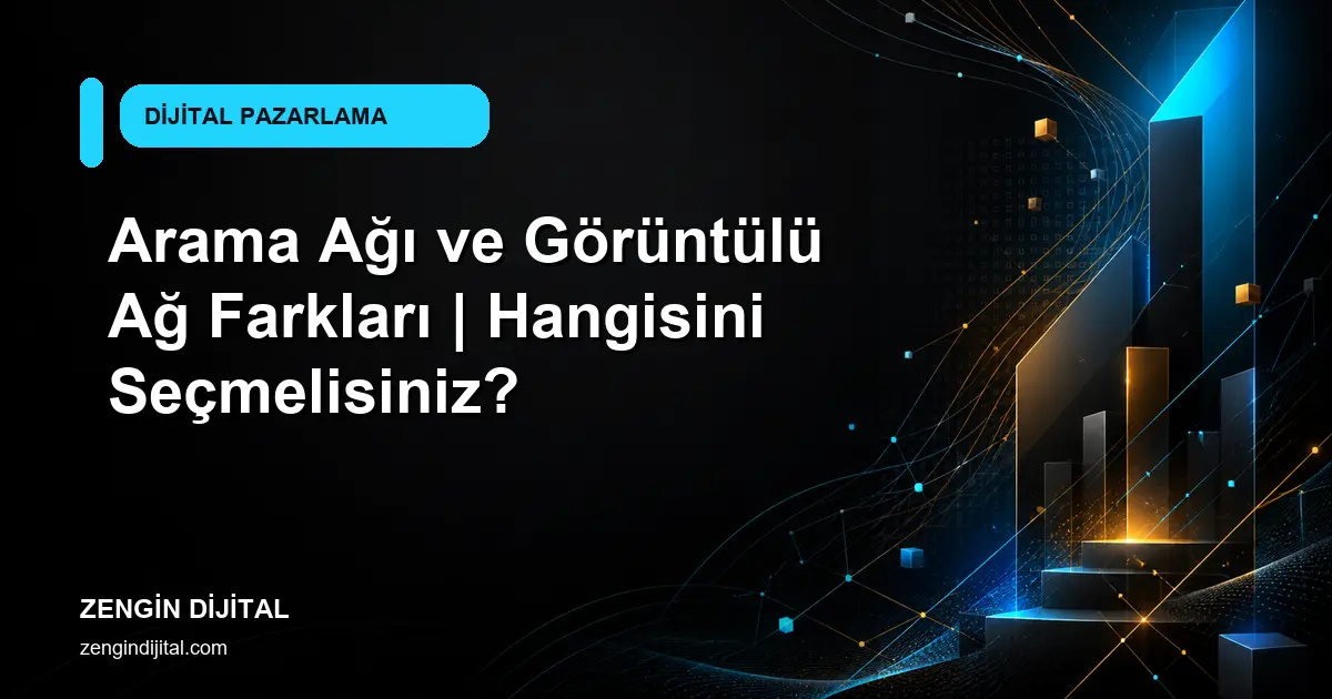 Arama Ağı ve Görüntülü Ağ Farkları | Hangisini Seçmelisiniz? kapak görseli