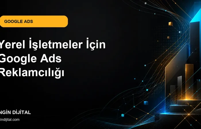 Yerel İşletmeler İçin Google Ads Reklamcılığı kapak görseli