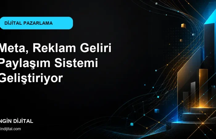 Meta, Reklam Geliri Paylaşım Sistemi Geliştiriyor kapak görseli