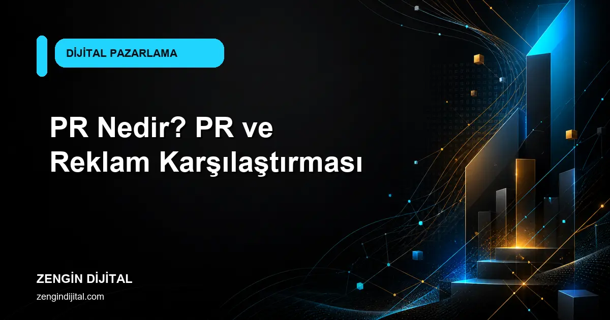 PR Nedir? PR ve Reklam Karşılaştırması kapak görseli