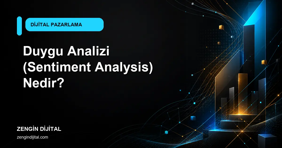 Duygu Analizi (Sentiment Analysis) Nedir? kapak görseli