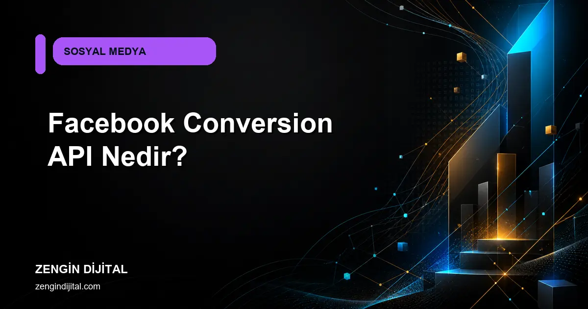 Facebook Conversion API Nedir? kapak görseli