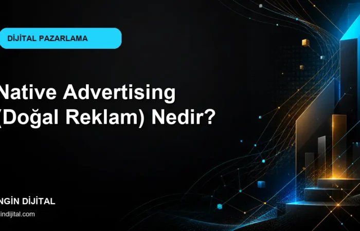 Native Advertising (Doğal Reklam) Nedir? kapak görseli