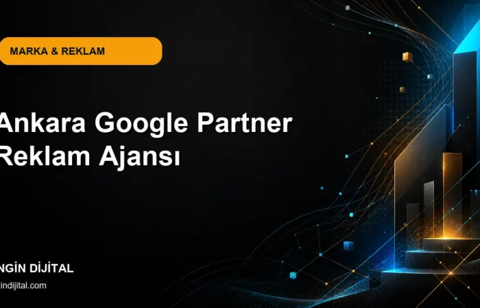Ankara Google Partner Reklam Ajansı kapak görseli