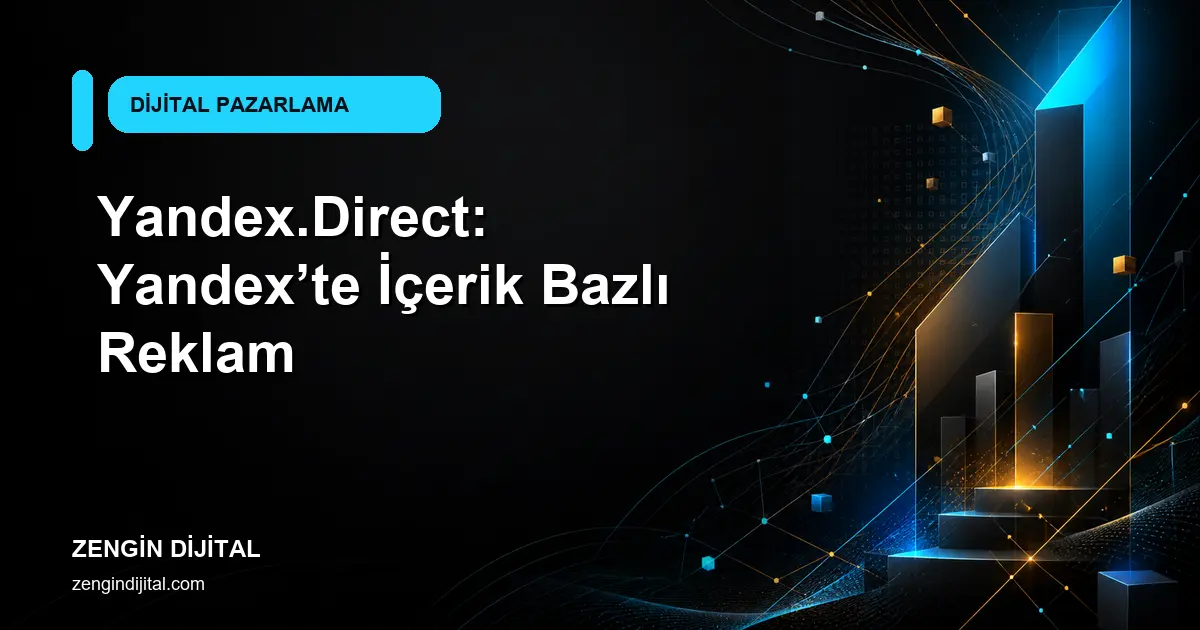 Yandex.Direct: Yandex’te İçerik Bazlı Reklam kapak görseli