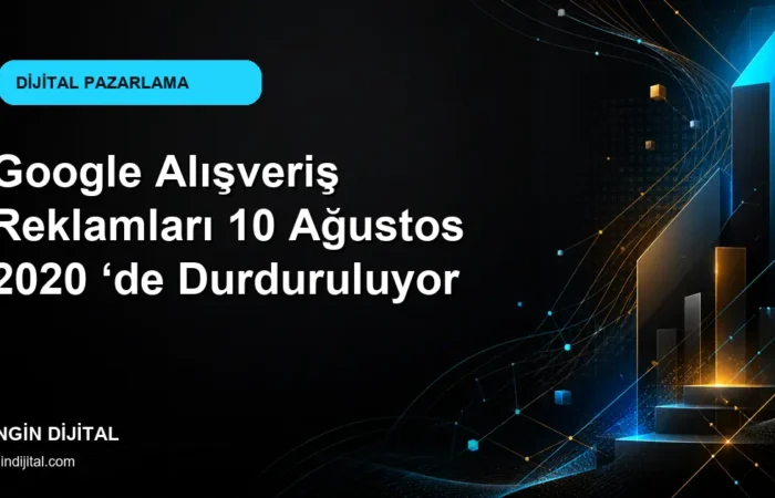Google Alışveriş Reklamları 10 Ağustos 2020 ‘de Durduruluyor kapak görseli