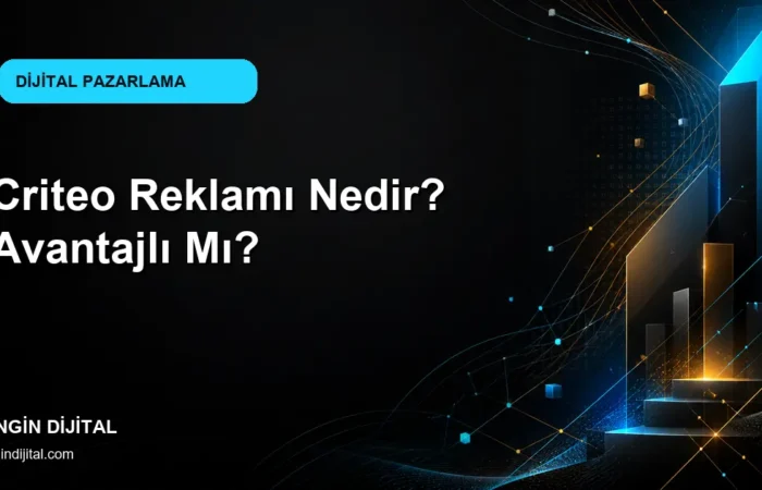 Criteo Reklamı Nedir? Avantajlı Mı? kapak görseli