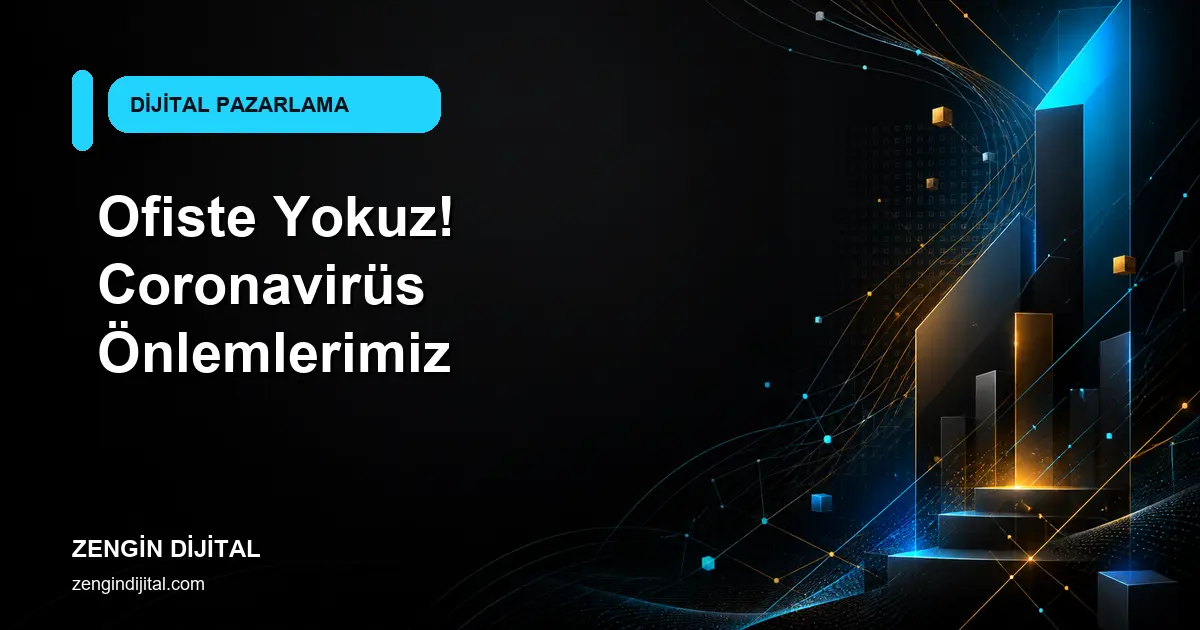Ofiste Yokuz! Coronavirüs Önlemlerimiz kapak görseli