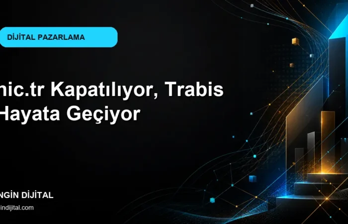 nic.tr Kapatılıyor, Trabis Hayata Geçiyor kapak görseli