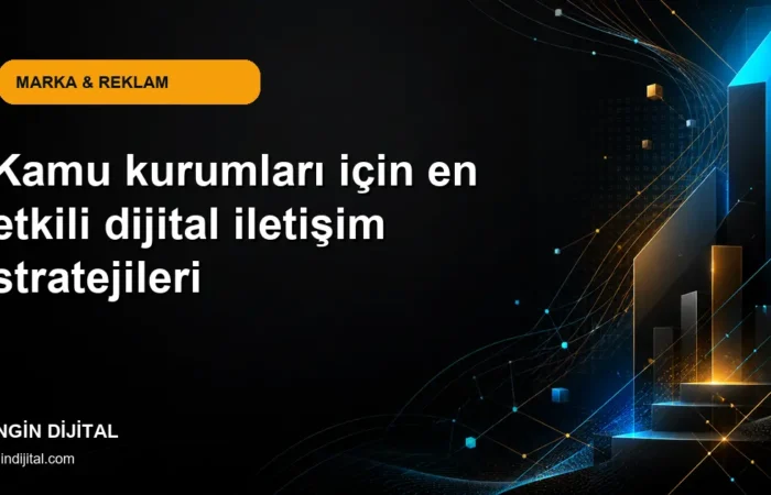 Kamu kurumları için en etkili dijital iletişim stratejileri kapak görseli