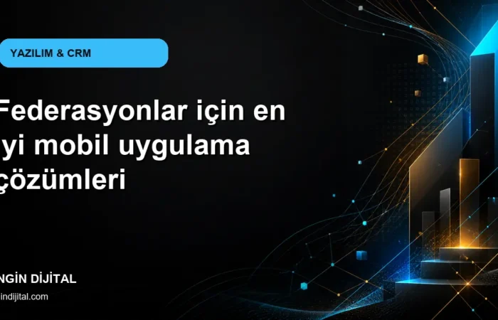 Federasyonlar için en iyi mobil uygulama çözümleri kapak görseli